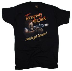 TEE SHIRT NOIR MANCHES COURTES IMPRIME " TERRORISTS ARE SICK ... " " ... AND I'VE GOT THE CURE "
